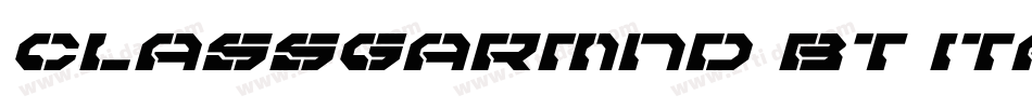 ClassGarmnd BT Italic字体转换